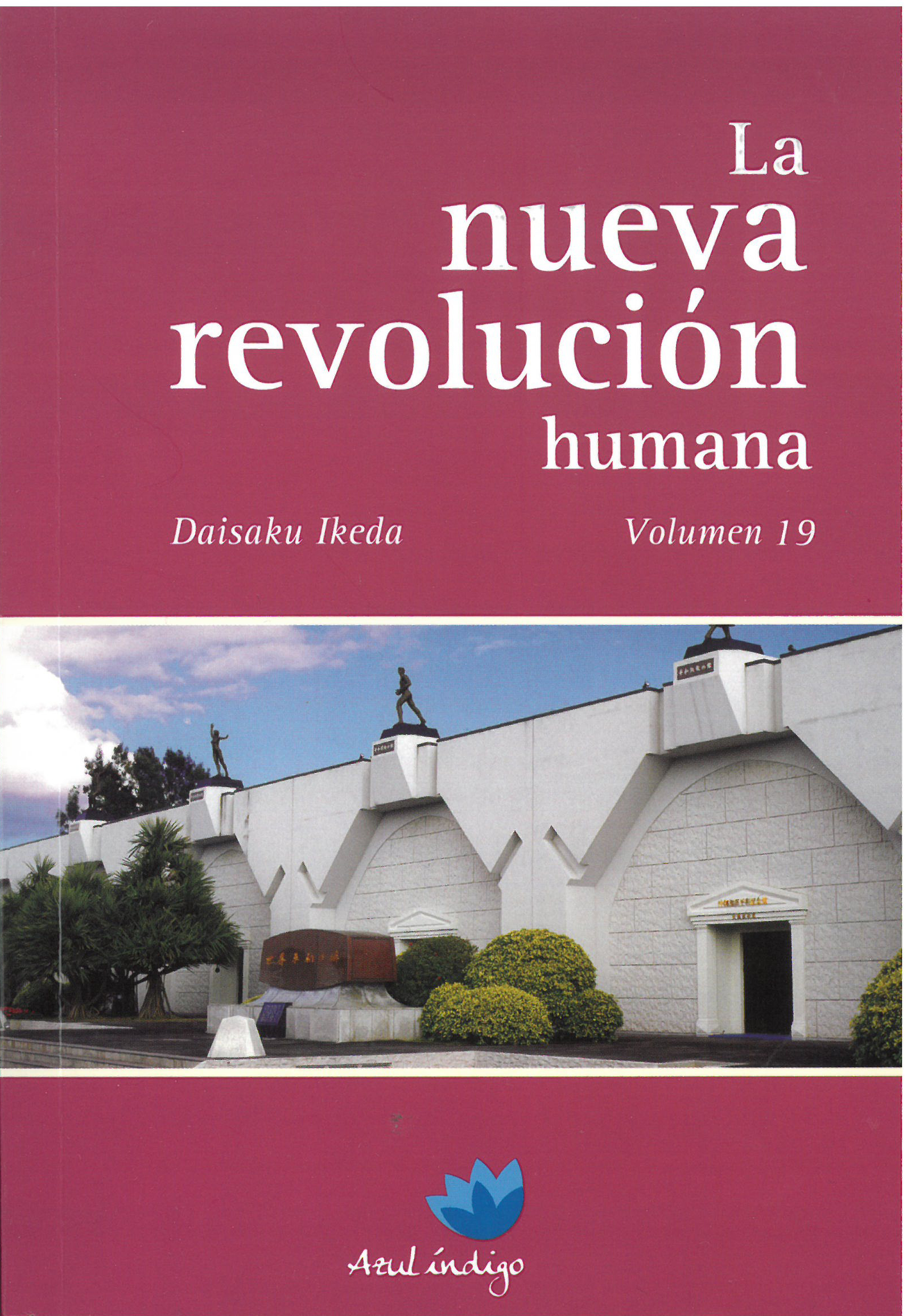 La Nueva Revolución Humana - Vol. 19