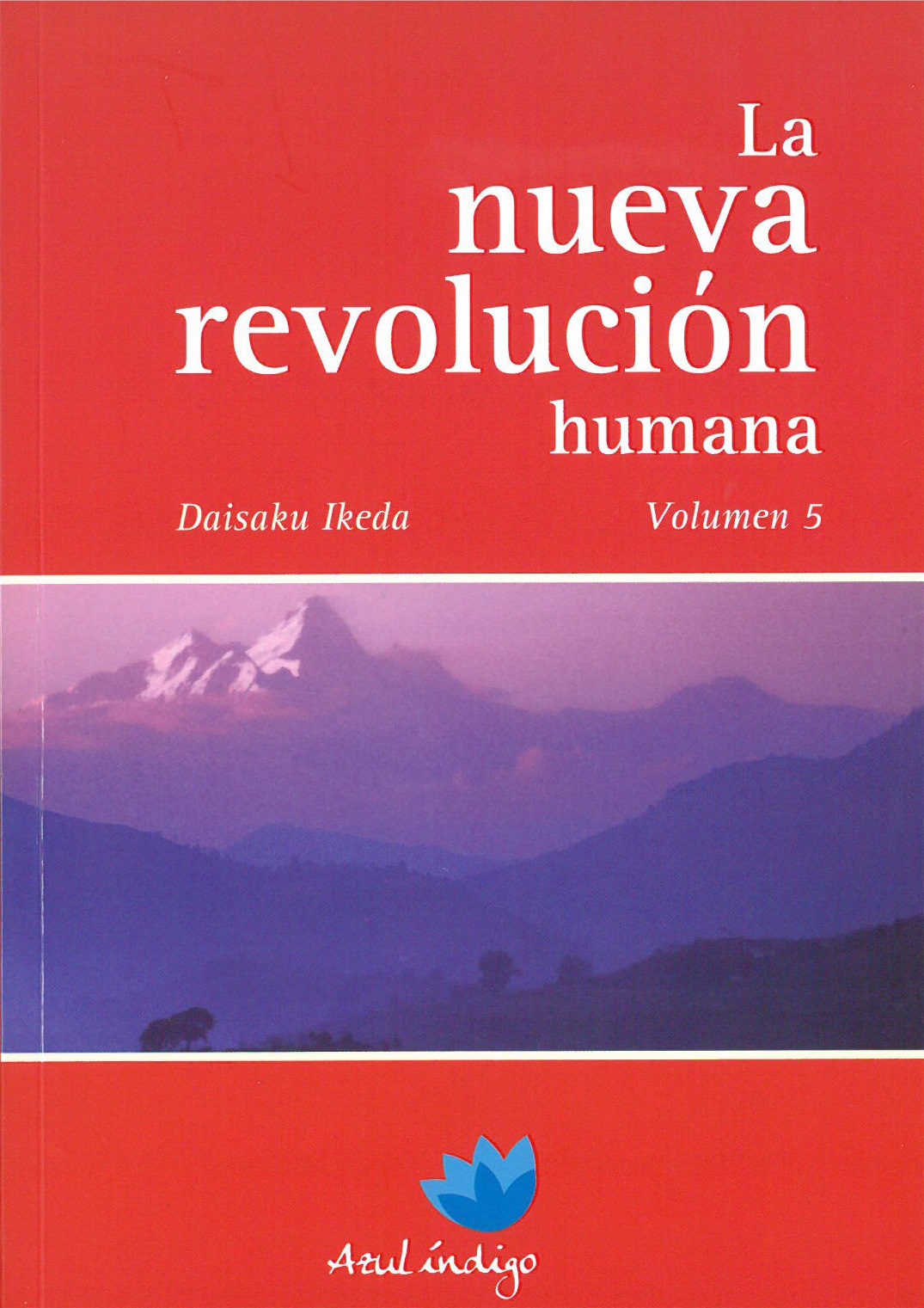 La Nueva Revolución Humana - Vol. 5