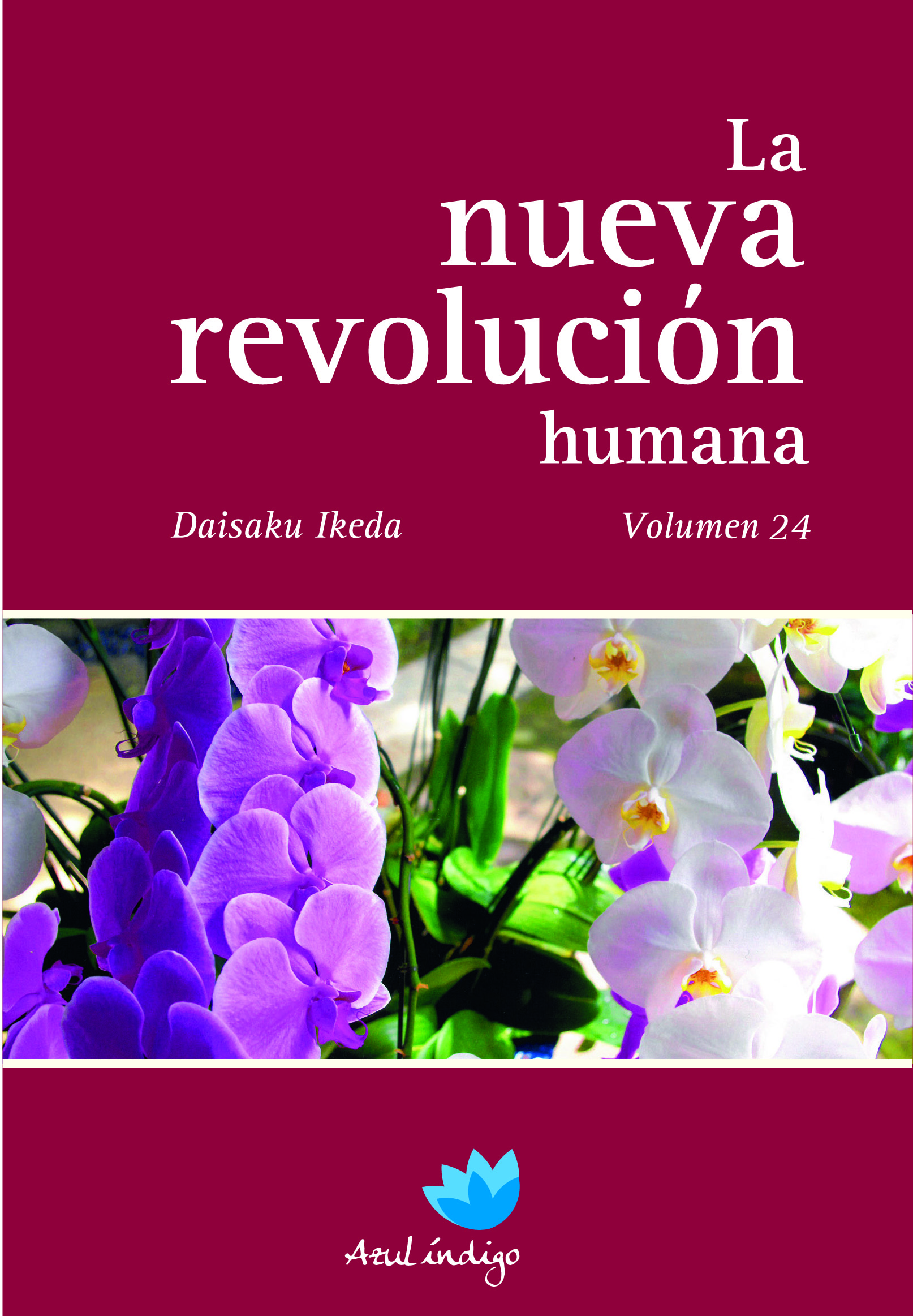 La Nueva Revolución Humana - Vol. 24